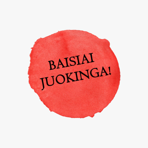 Baisiai juokinga