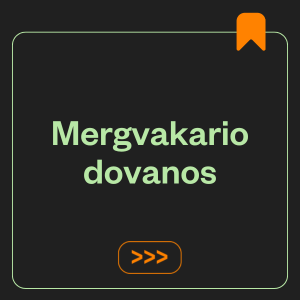 Mergvakario dovanos